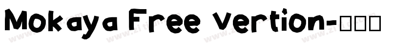 Mokaya Free Vertion字体转换